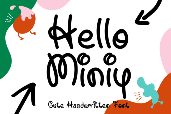 Hello Miniy: A Handwritten Font for Impactful Campaigns