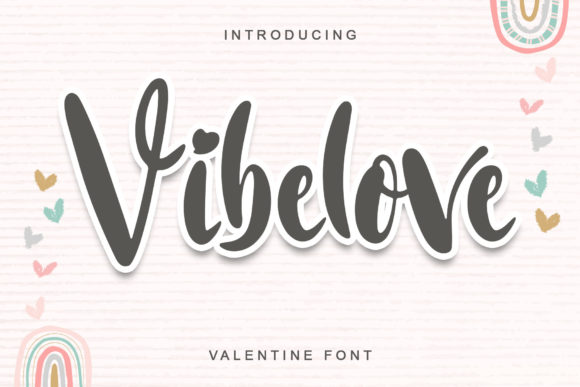 Vibelove Font: Love in Every Line